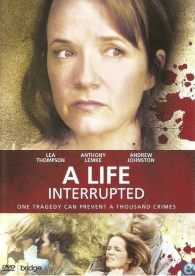 A Life Interrupted A Life Interrupted