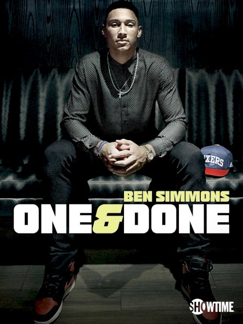 One & Done/Ben Simmons One & Done/Ben Simmons