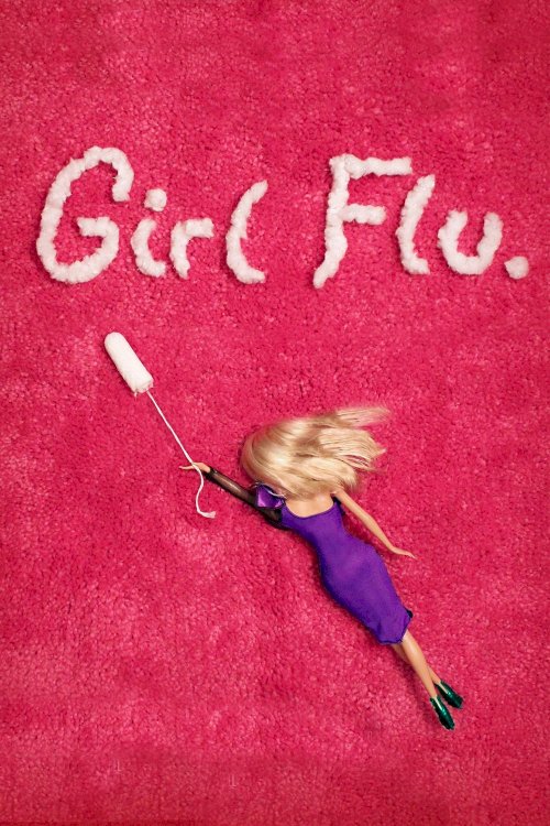 Girl Flu. Girl Flu.