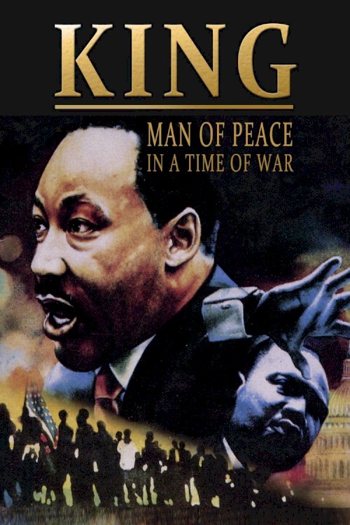 King: Man of Peace in a Time of War King: Man of Peace in a Time of War