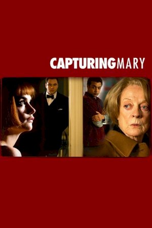 Capturing Mary Capturing Mary