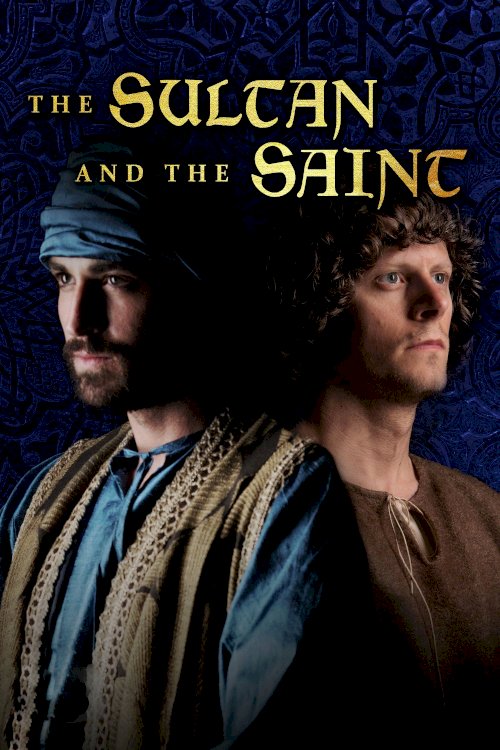 The Sultan and the Saint The Sultan and the Saint