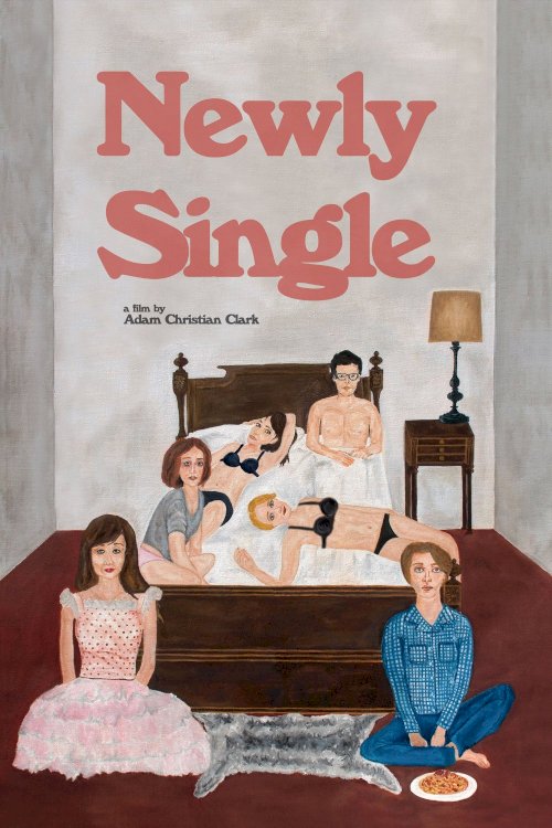 Newly Single Newly Single