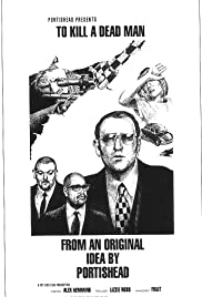 To Kill a Dead Man