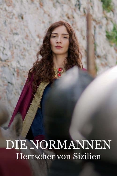 Die Normannen - Herrscher von Sizilien Die Normannen - Herrscher von Sizilien