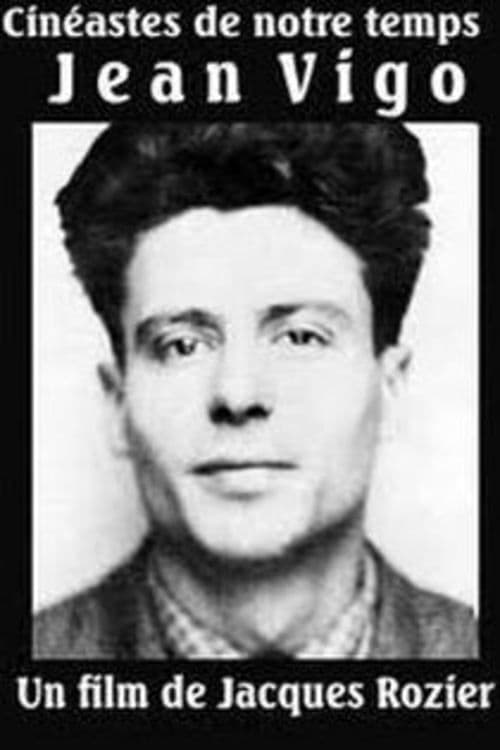 Cinéastes de notre temps : Jean Vigo Cinéastes de notre temps : Jean Vigo