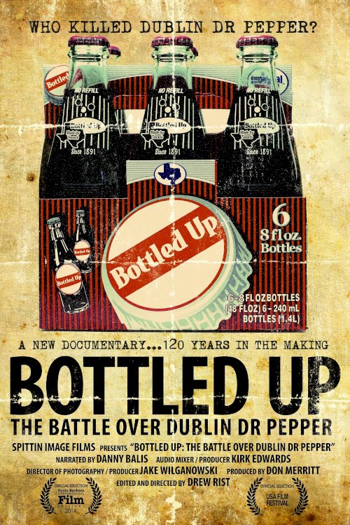 Bottled Up: The Battle over Dublin Dr. Pepper Bottled Up: The Battle over Dublin Dr. Pepper