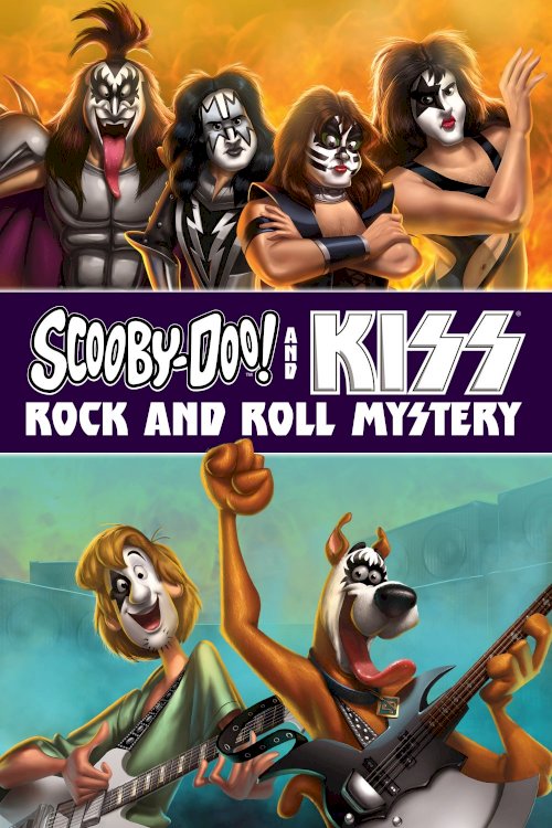 Scooby-Doo! and Kiss: Rock and Roll Mystery Scooby-Doo! and Kiss: Rock and Roll Mystery