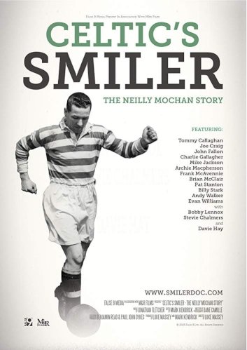 Celtic's Smiler: The Neilly Mochan Story Celtic's Smiler: The Neilly Mochan Story