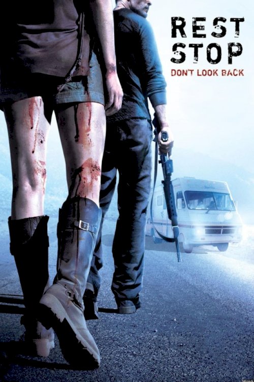 Rest Stop: Don't Look Back Rest Stop: Don't Look Back