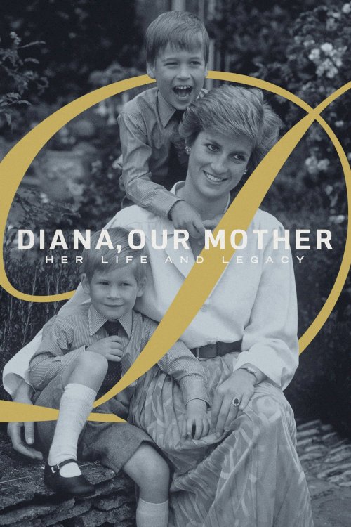 Diana, Our Mother: Her Life and Legacy Diana, Our Mother: Her Life and Legacy