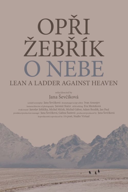 Lean A Ladder Against Heaven Lean A Ladder Against Heaven