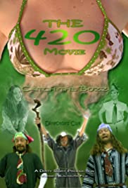 The 420 Movie The 420 Movie