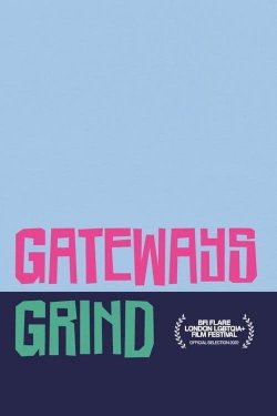Gateways Grind Gateways Grind