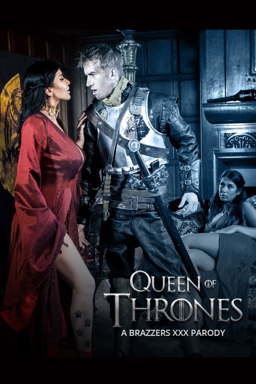 Queen of Thrones: A Brazzers XXX Parody Queen of Thrones: A Brazzers XXX Parody