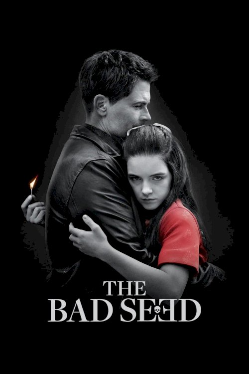 The Bad Seed The Bad Seed