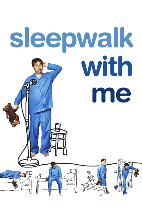 Sleepwalk with Me Sleepwalk with Me