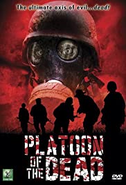 Platoon of the Dead Platoon of the Dead