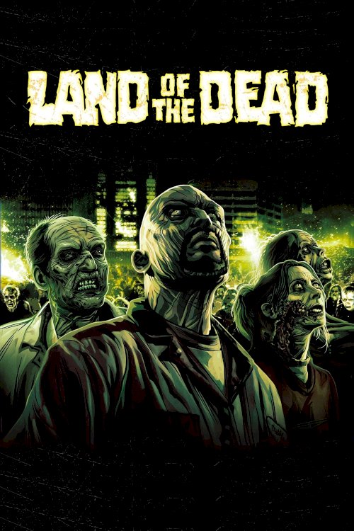 Land of the Dead Land of the Dead