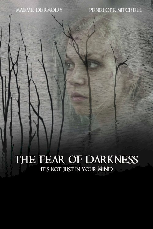The Fear of Darkness