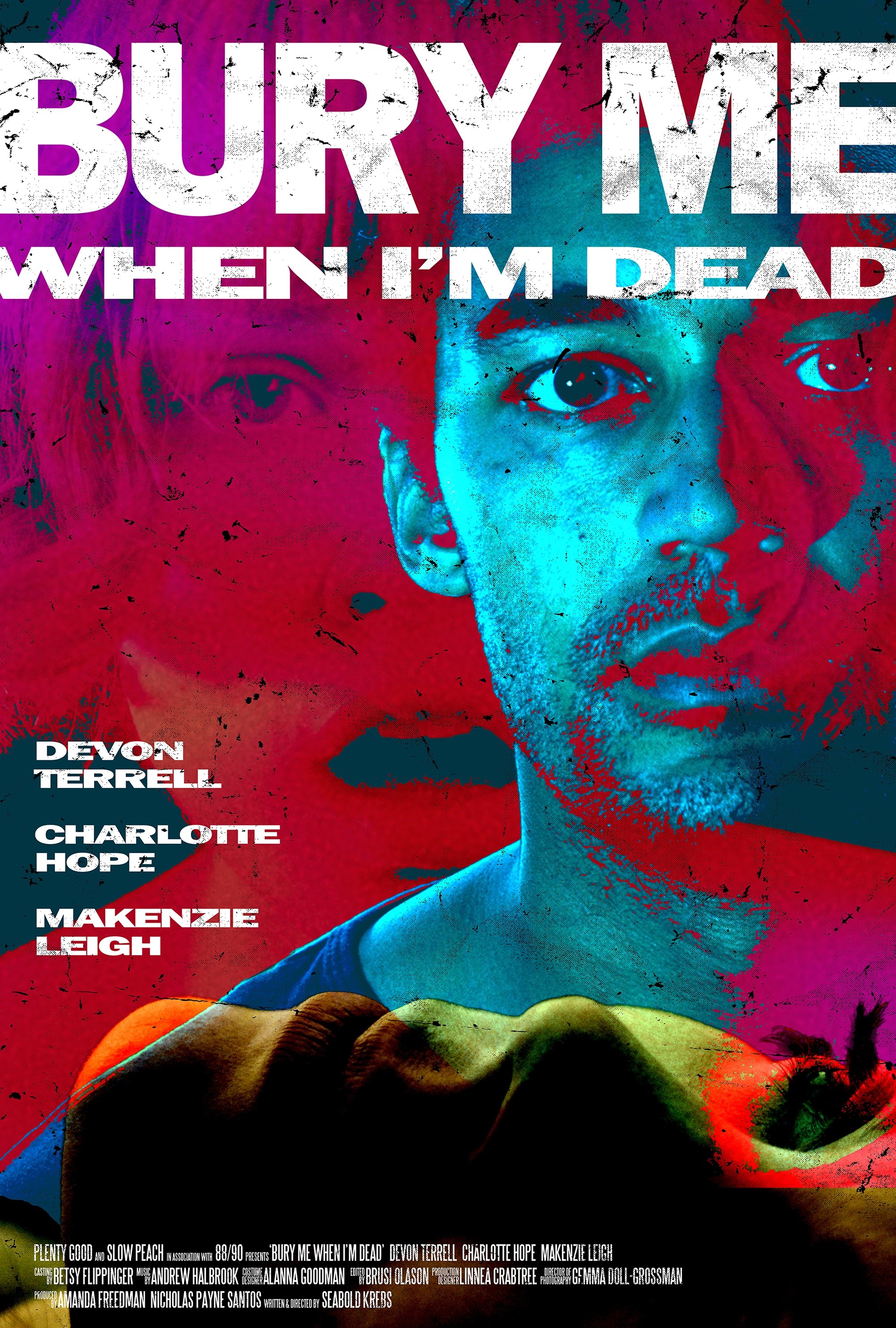 Bury Me When I'm Dead Bury Me When I'm Dead