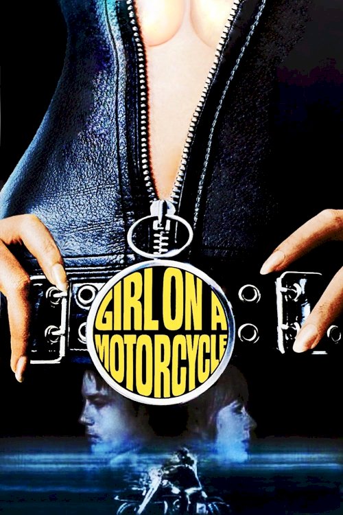The Girl on a Motorcycle The Girl on a Motorcycle