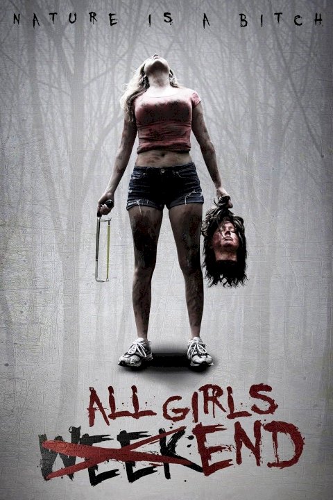All Girls Weekend All Girls Weekend