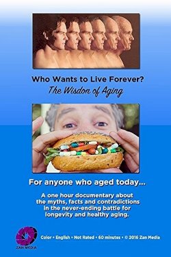 Who Wants to Live Forever? The Wisdom of Aging.