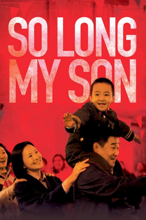 So Long, My Son So Long, My Son
