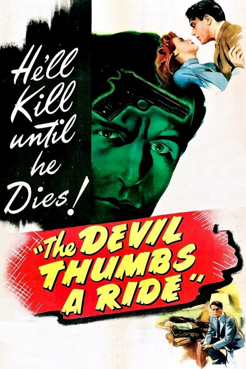 The Devil Thumbs a Ride The Devil Thumbs a Ride