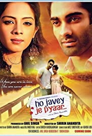 Ho Javey Je Pyaar Ho Javey Je Pyaar