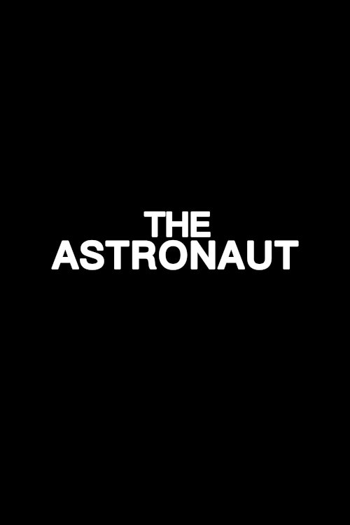 The Astronaut The Astronaut