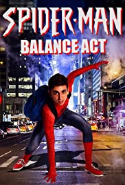 Spider-Man: Balance Act Spider-Man: Balance Act