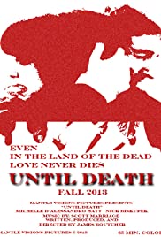 Until Death Until Death