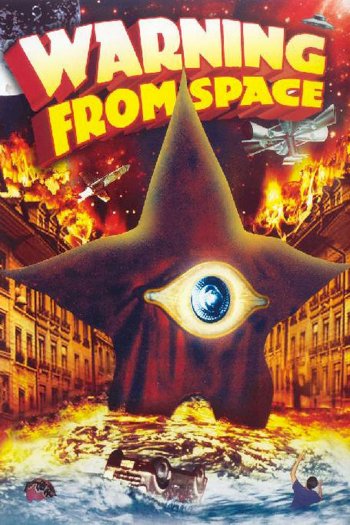 Warning from Space Warning from Space