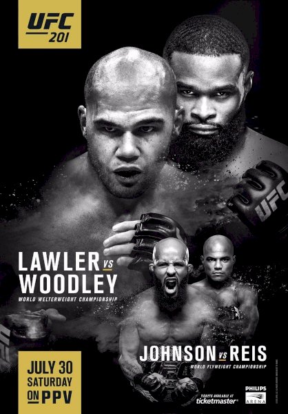 UFC 201: Lawler vs. Woodley UFC 201: Lawler vs. Woodley