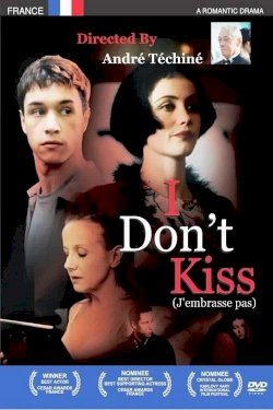 I Don't Kiss I Don't Kiss