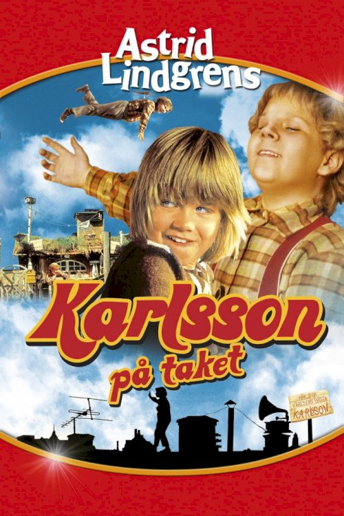 Karlsson on the Roof Karlsson on the Roof