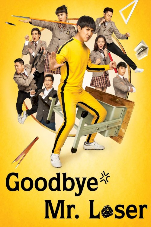 Goodbye Mr. Loser Goodbye Mr. Loser