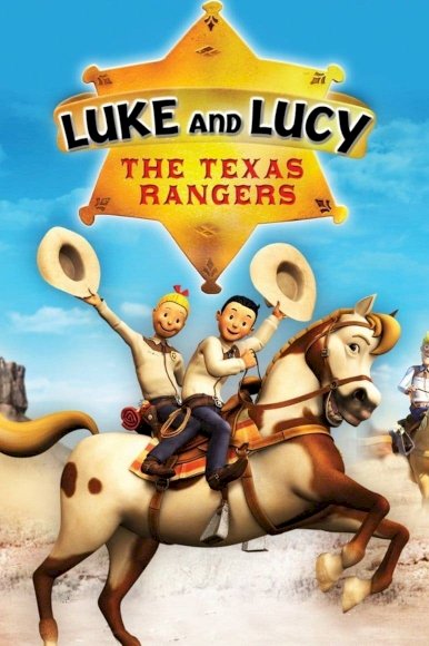 Luke and Lucy: The Texas Rangers Luke and Lucy: The Texas Rangers