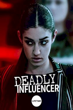 Deadly Influencer Deadly Influencer