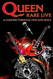 Queen : Rare Live – A Concert Through Time and Space