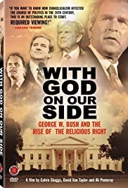 With God on Our Side: George W. Bush and the Rise of the Religious Right in America With God on Our Side: George W. Bush and the Rise of the Religious Right in America