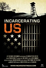 Incarcerating US Incarcerating US