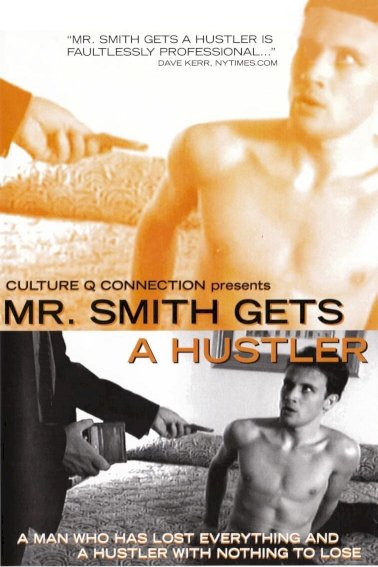 Mr. Smith Gets a Hustler Mr. Smith Gets a Hustler