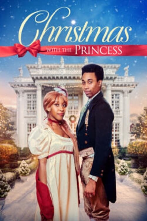 Christmas with the Princess Christmas with the Princess