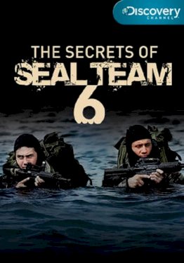 Secrets of Seal Team Six Secrets of Seal Team Six
