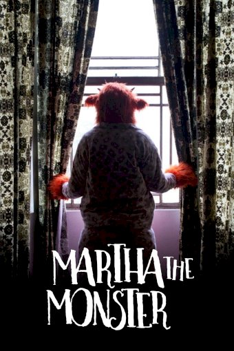 Martha the Monster Martha the Monster