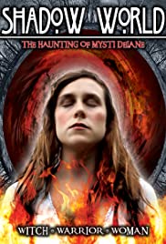 Shadow World: The Haunting of Mysti Delane Shadow World: The Haunting of Mysti Delane