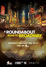 A Roundabout Road to Broadway A Roundabout Road to Broadway